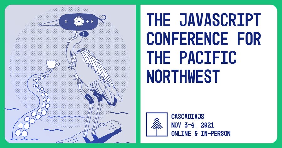 CascadiaJS 2021